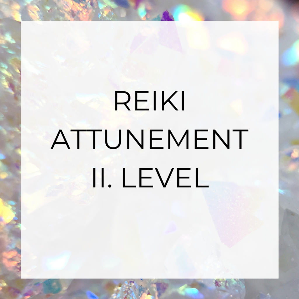 reiki level II. attunement